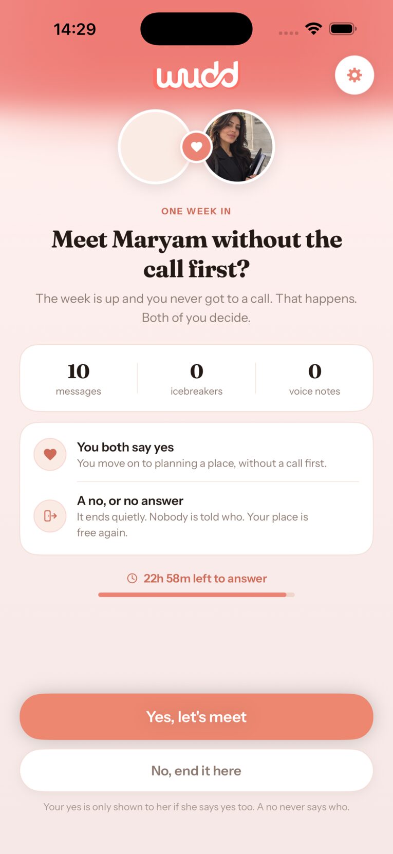 App screenshot: the week is up without a call, and both are asked whether to meet or end it kindly